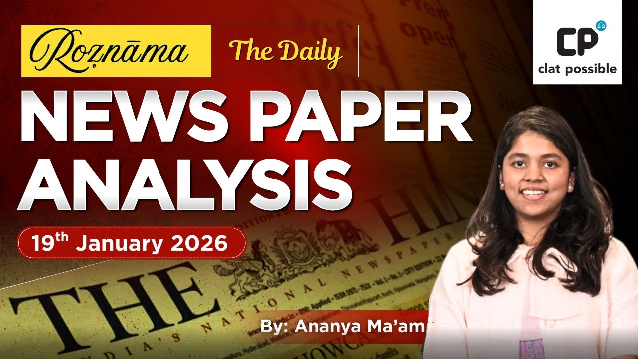 Roznama: Daily Newspaper Analysis | Top Current Affairs – 19 January 2026 | The Hindu, IE & TOI