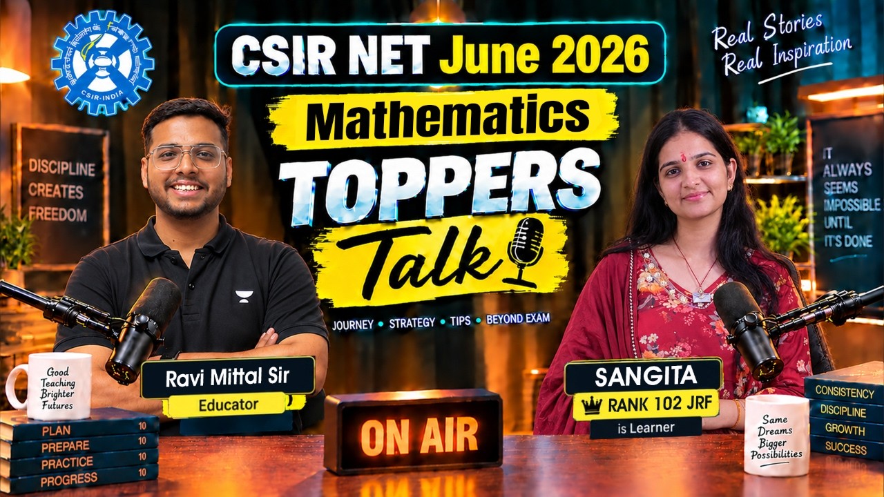 CSIR NET Mathematics June 2026 Rankers Interview | CSIR NET Maths Toppers Talk