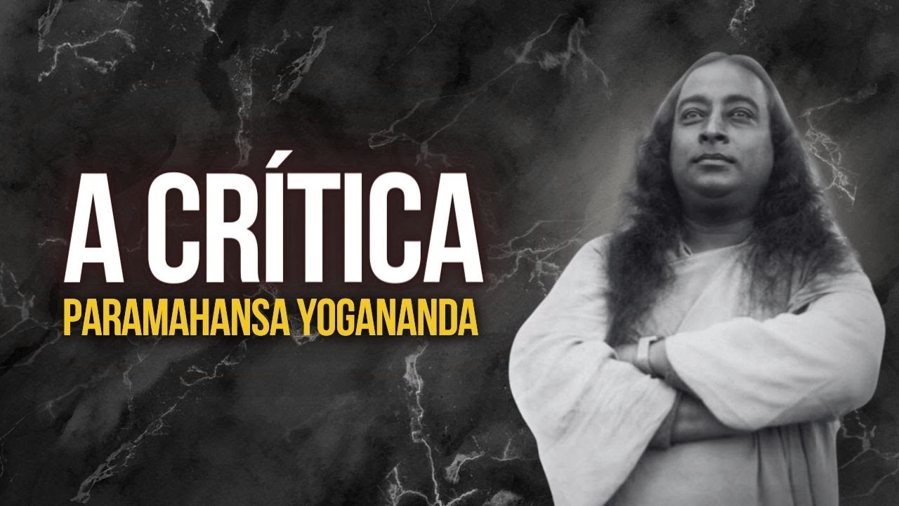 Paramahansa Yogananda: A Crítica