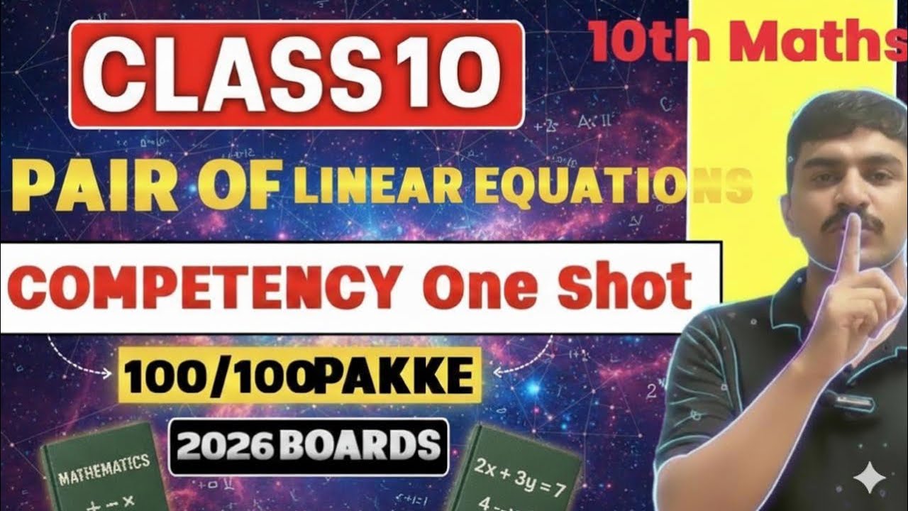 🔥 Class 10 Maths Chapter 3 One Shot 💥 | Pair of Linear Equations in Two Variables#viral #trending 