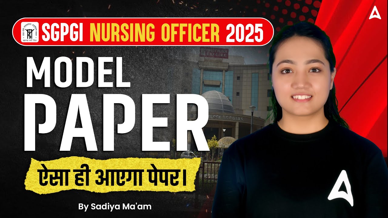 SGPGI Nursing Officer 2025 | Model Paper | Paper Prediction | Most Expected Questions | Sadiya Ma'am