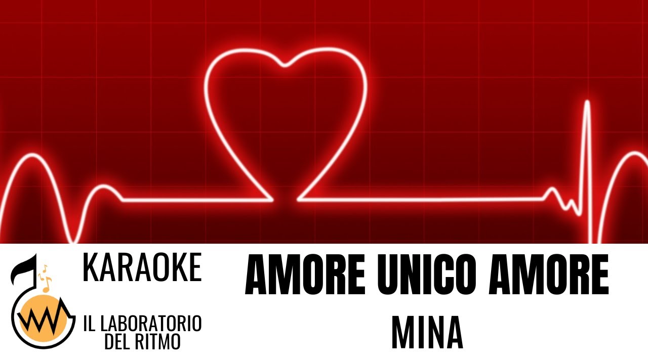 Amore unico amore Mina (Karaoke Instrumental Version)