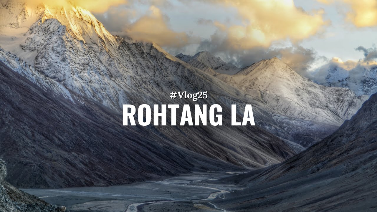 #Vlog25 || Manali To Rohtang Pass || Adventure Awaits || Rohtang La || Exploring Himachal Pradesh ||