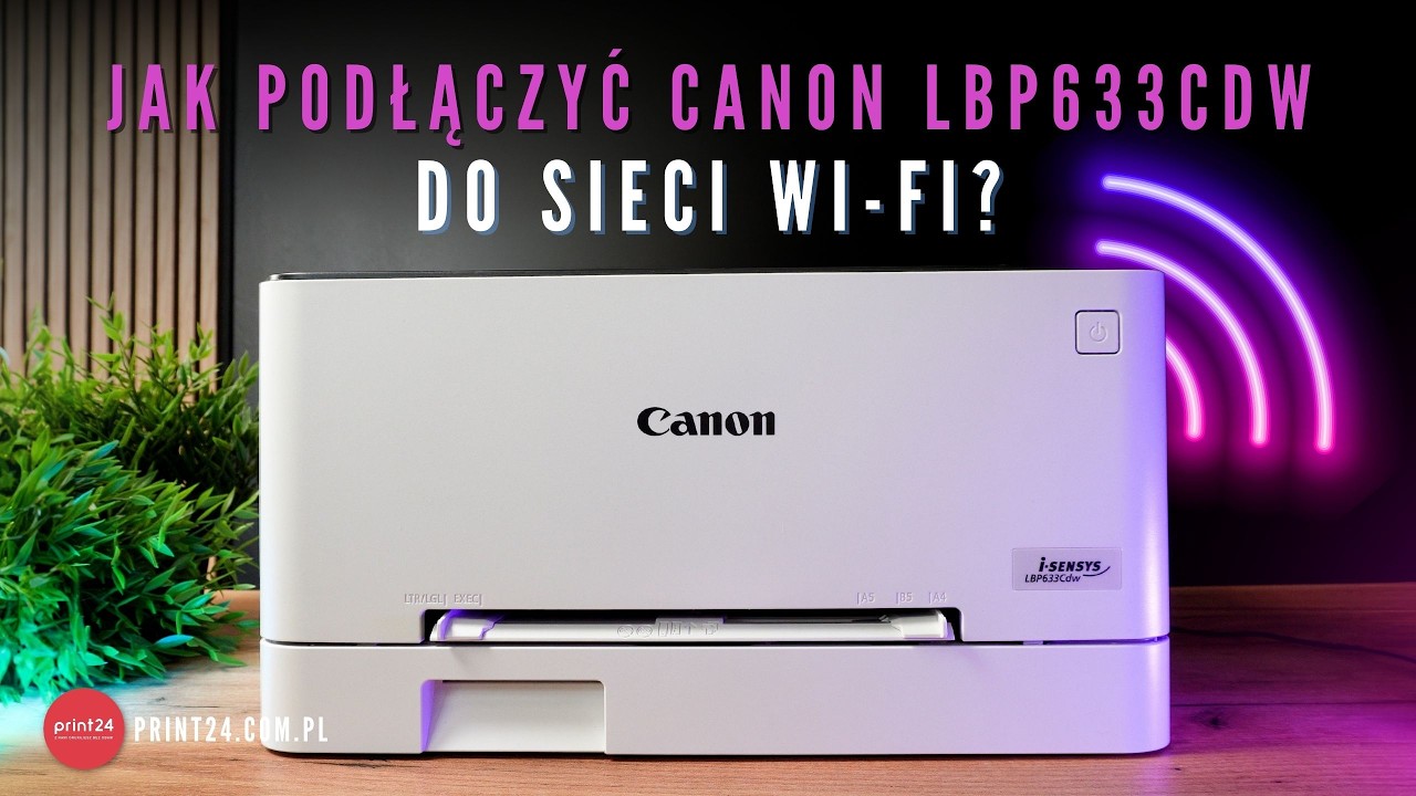 🖨️Jak zainstalować drukarkę Canon LBP633Cdw w sieci Wi-Fi? Poradnik krok po kroku.