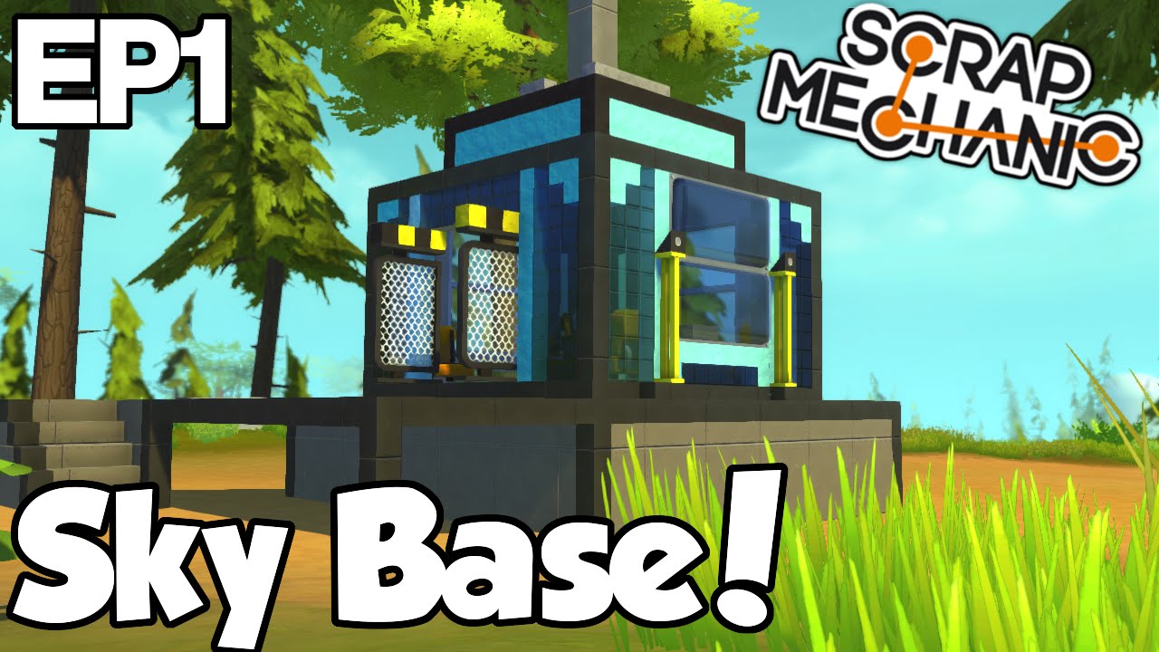 SKY BASE Community Project! [EP. 1]  - Scrap Mechanic (0.1.27b) Gameplay Let's Build!