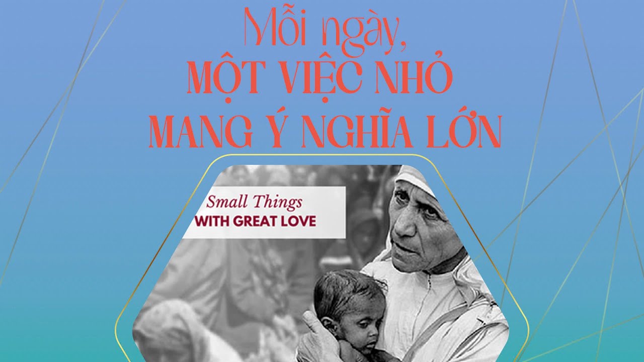 PODCAST - MỖI NGÀY, MỘT VIỆC NHỎ MANG Ý NGHĨA LỚN