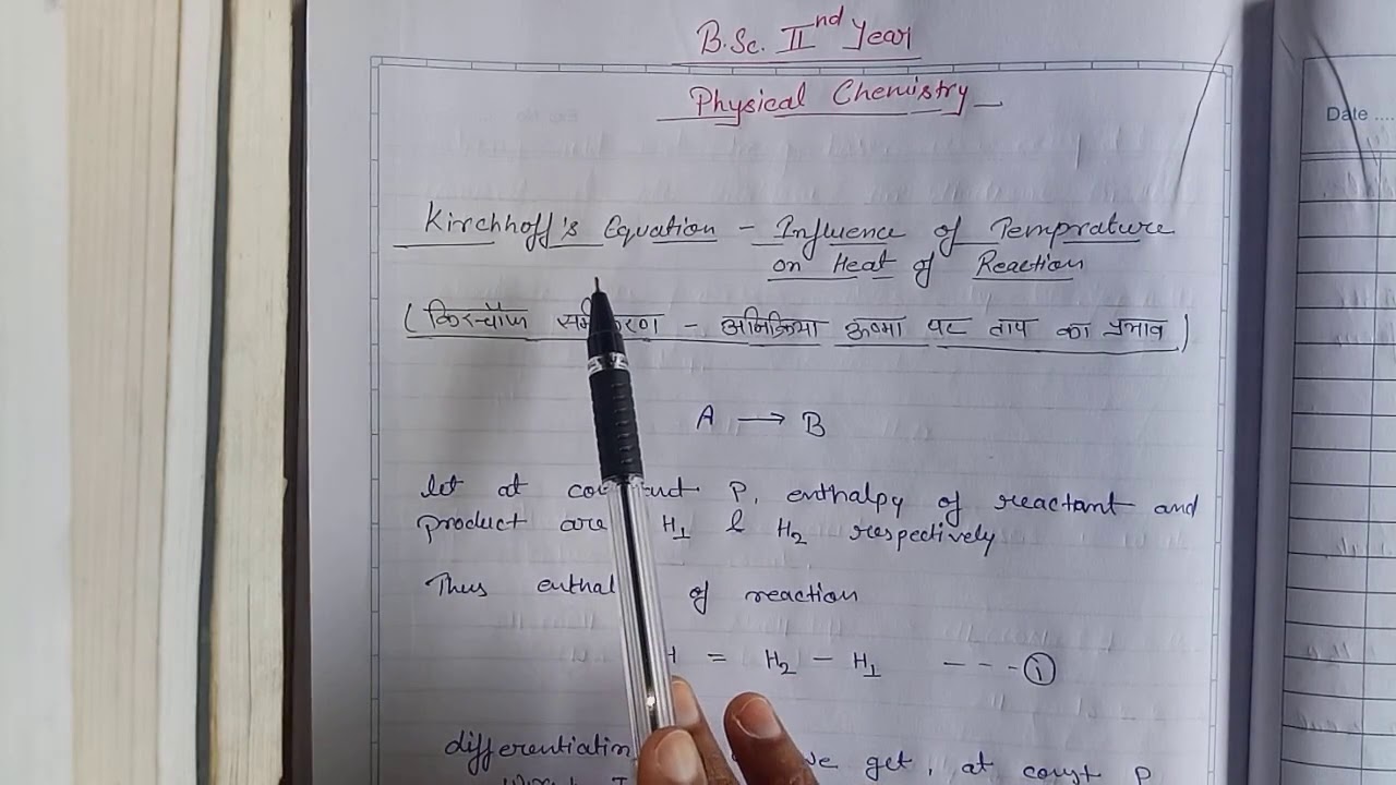 Kirchhoff's equation- Influence of temperature on heat of reaction...