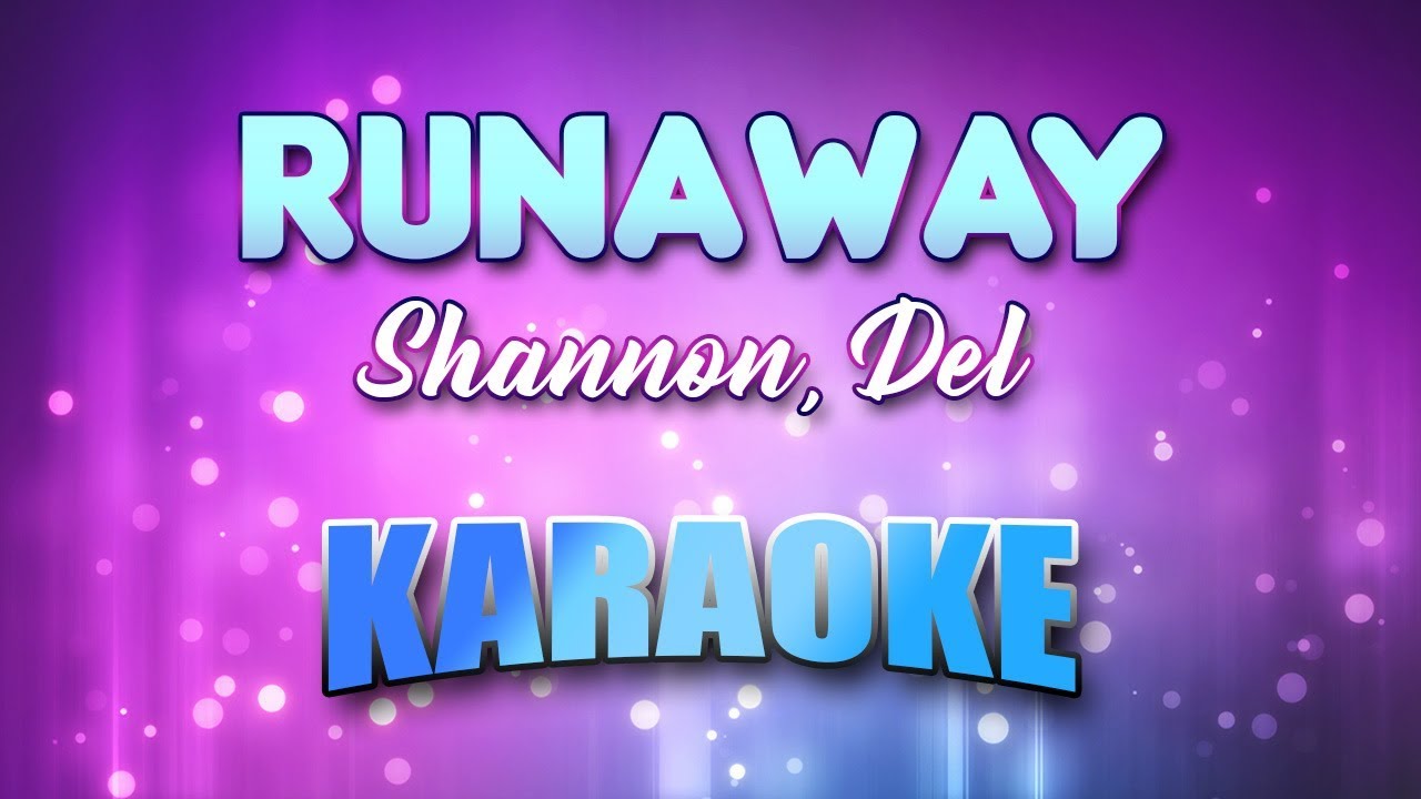 Shannon, Del - Runaway (Karaoke & Lyrics)