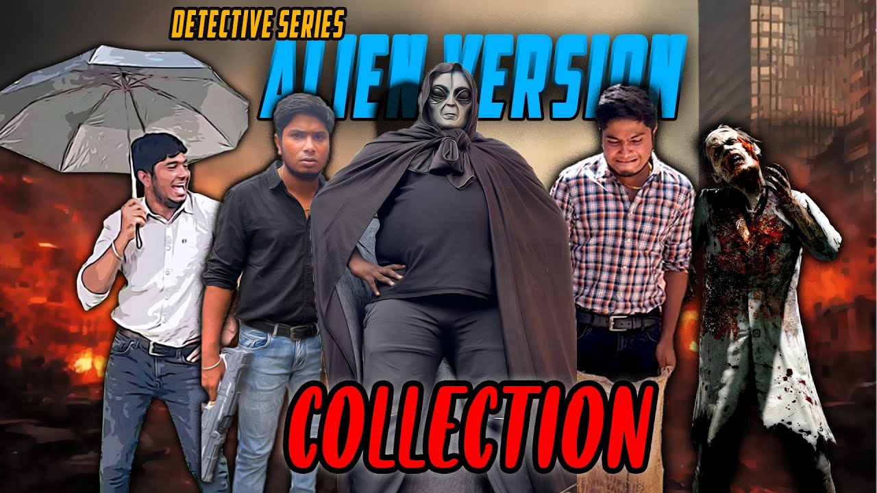 Detective Series Alien Version😱 - Collections🔥👽