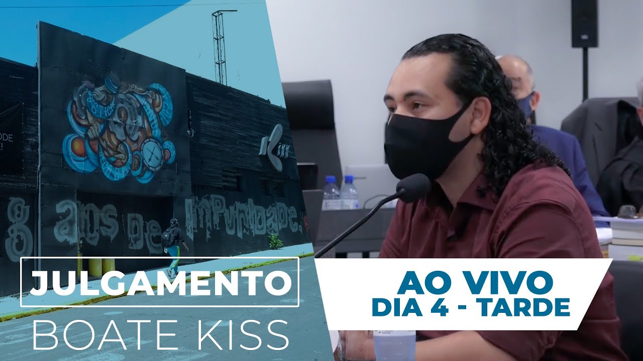 AO VIVO | Julgamento Boate Kiss: Dia 4