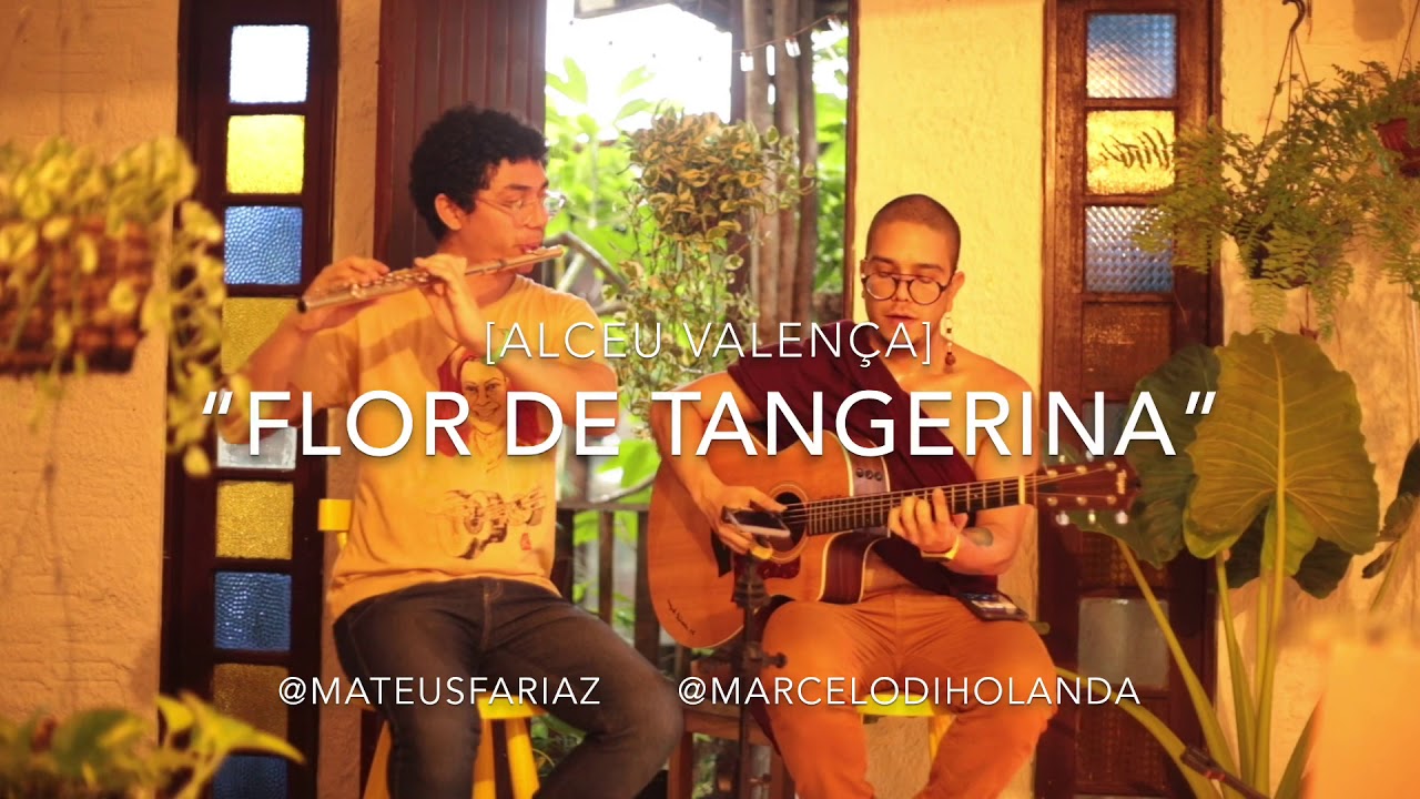 Mateus Farias e Di Holanda - “Flor de tangerina”