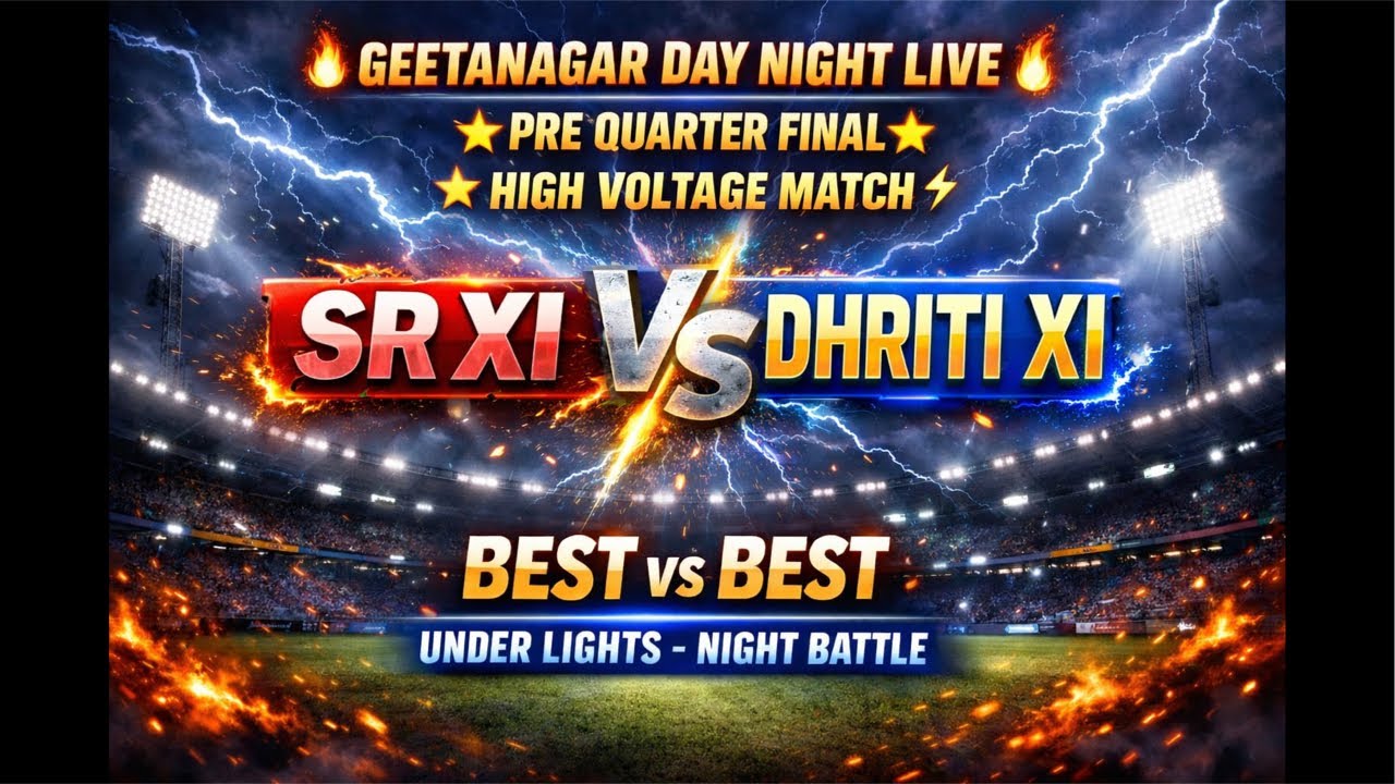 🔥 SR XI VS DHRITI XI 🔥 PRE QUARTER ⭐️ HIGH VOLTAGE ⚡️ GEETANAGAR NIGHT LIVE 🔥