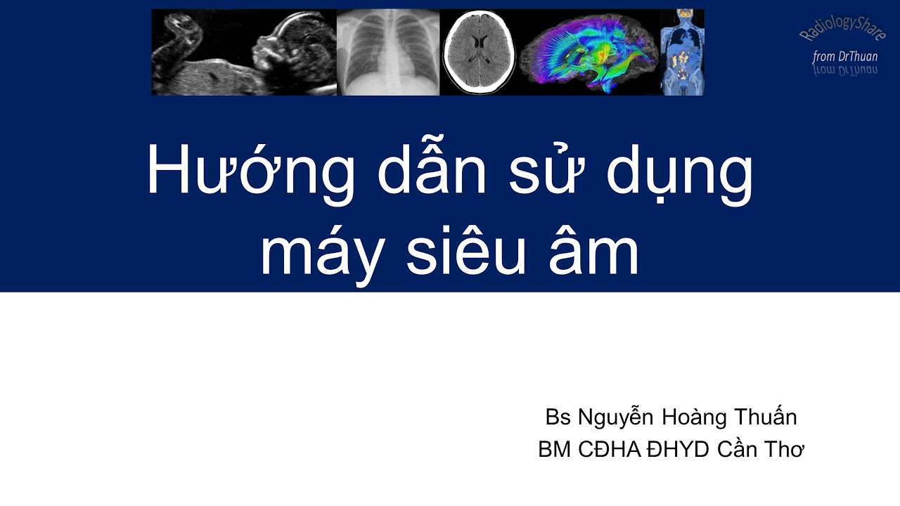 Hướng dẫn sử dụng máy siêu âm