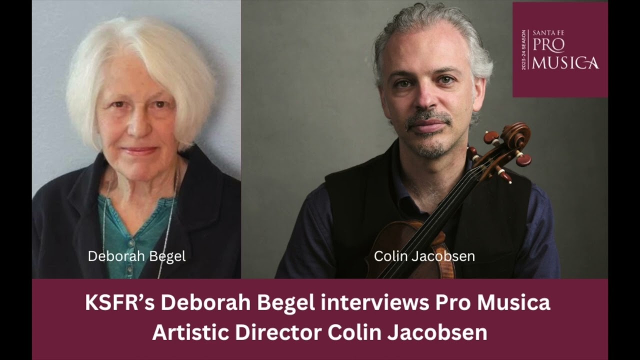KSFR's Deborah Begel interviews Artistic Director Colin Jacobsen