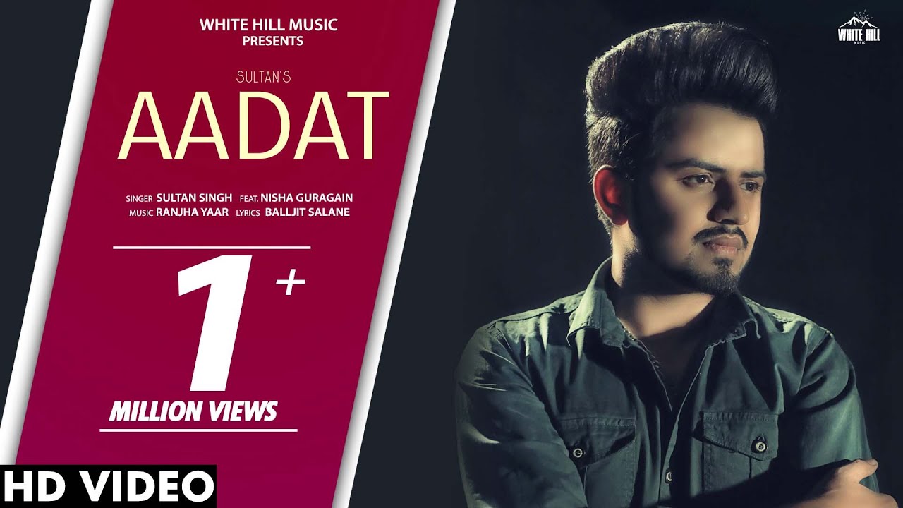 Aadat (Full Song) Sultan Singh ft. Nisha Guragain