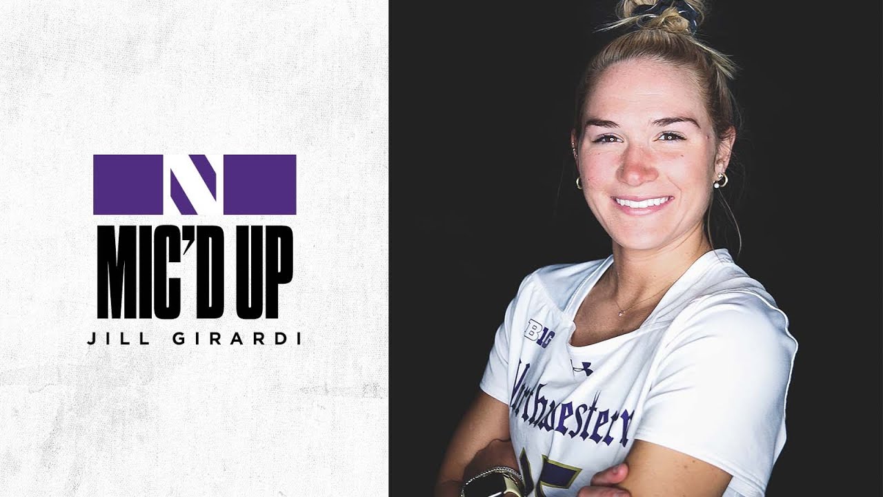 Jill Girardi MIC'D UP | Northwestern Lacrosse