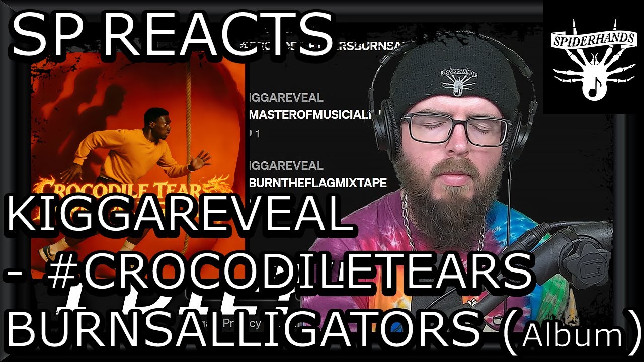 SP REACTS to KIGGAREVEAL - #CROCODILETEARSBURNSALLIGATORS (Album Review)