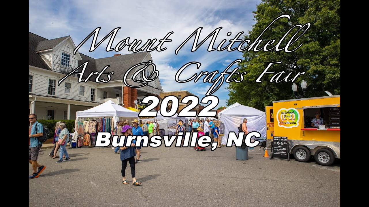 Mount Mitchell Arts & Craft Fair | Burnsville NC