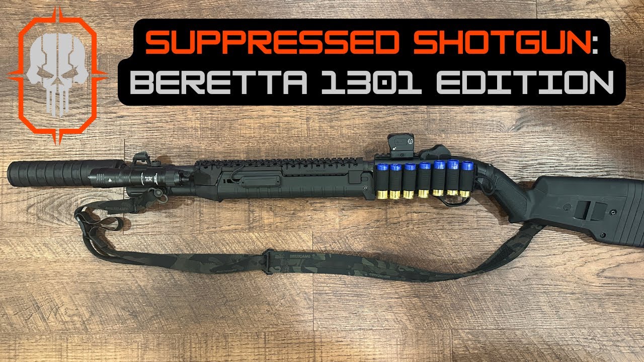 SUPPRESSED BERETTA 1301: All The Attachments & Why You Need One!