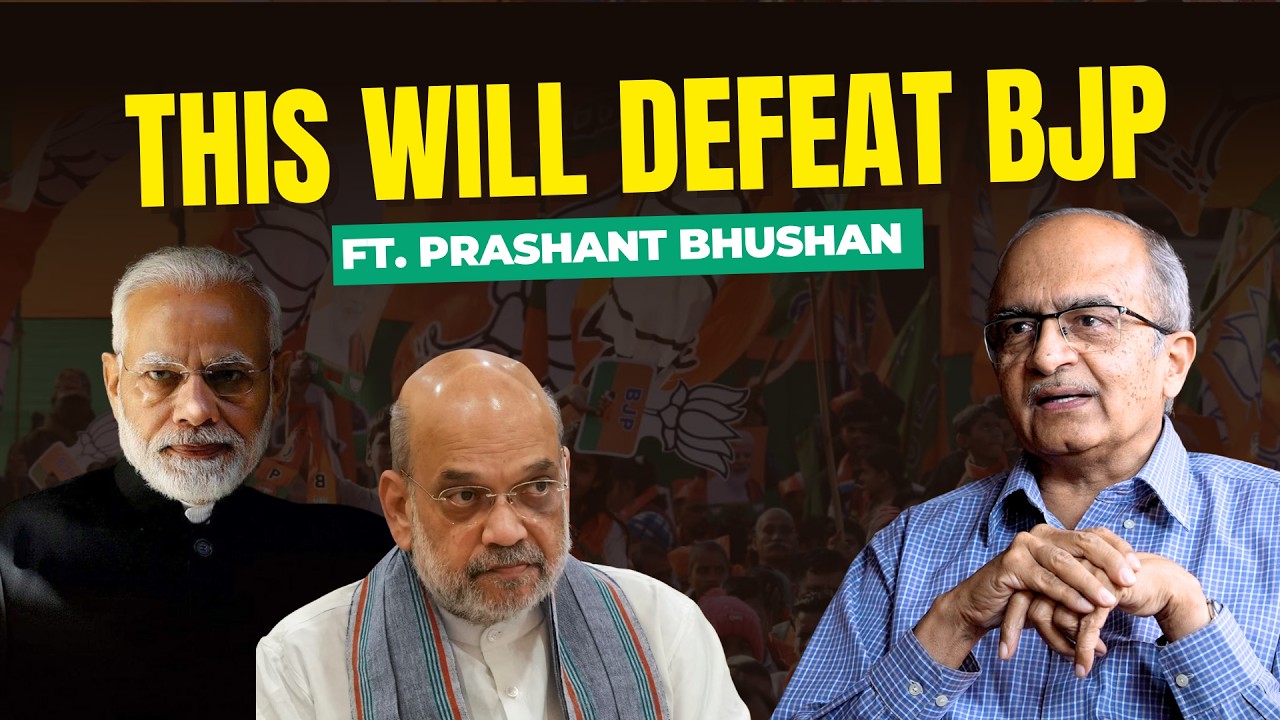 How Can BJP Be Defeated? Prashant Bhushan Gives a Surprising Answer