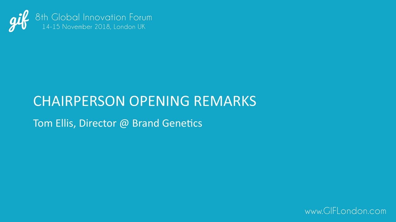 Opening Remarks | Tom Ellis, Brand Genetics | GIFLondon 2018