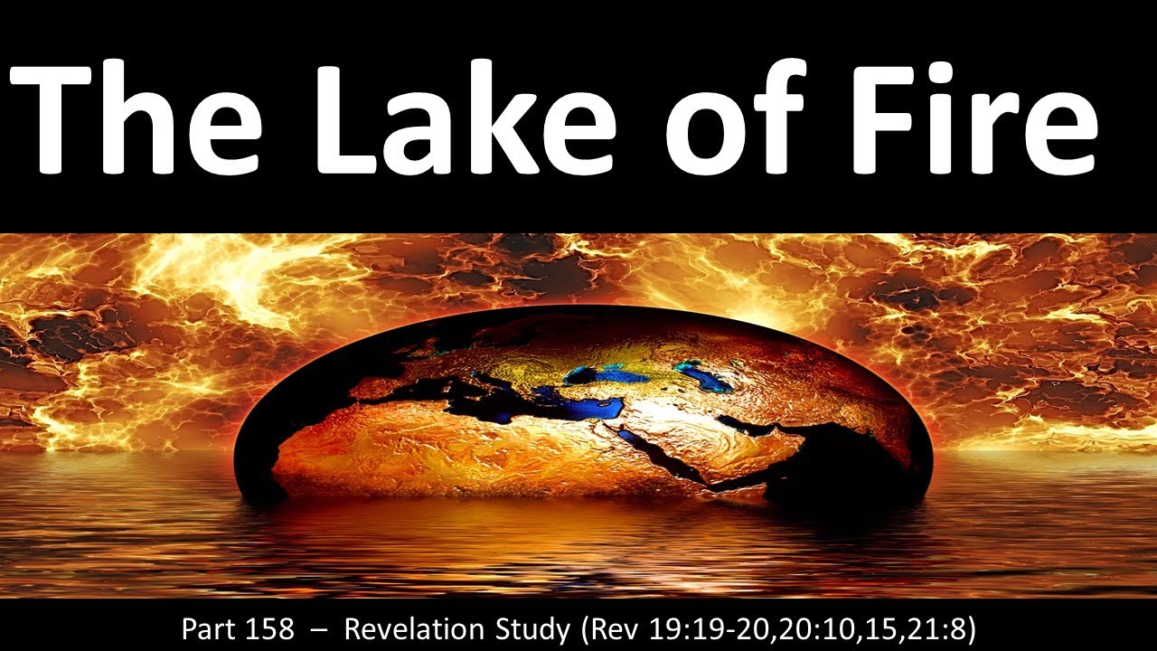 What is the Symbolic Meaning of the Lake of Fire? - Judgment Day in Revelation 19-21
