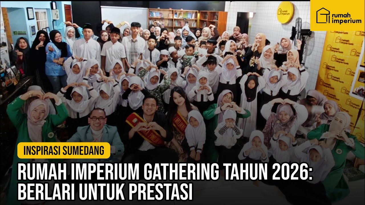 RUMAH IMPERIUM GATHERING TAHUN 2026: BERLARI UNTUK PRESTASI