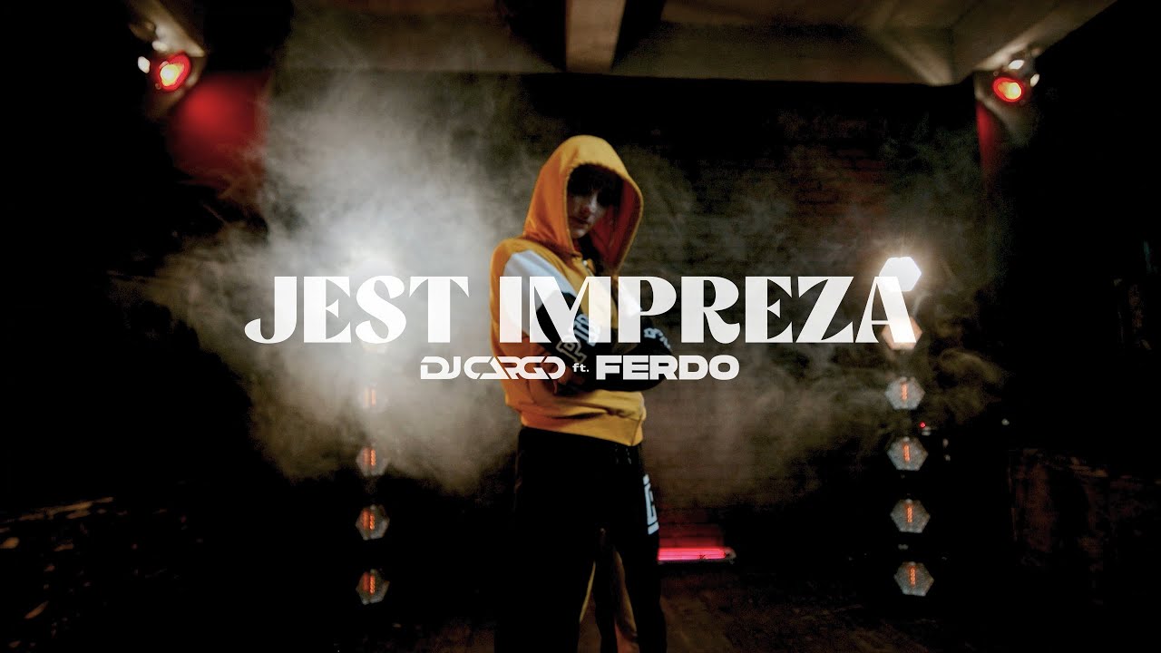DJ Cargo ft. Ferdo - Jest Impreza (Official Music Video)