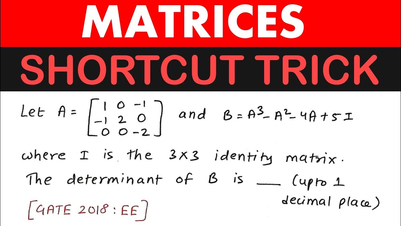 TRICK to solve Matrices question of GATE exam in SECONDS