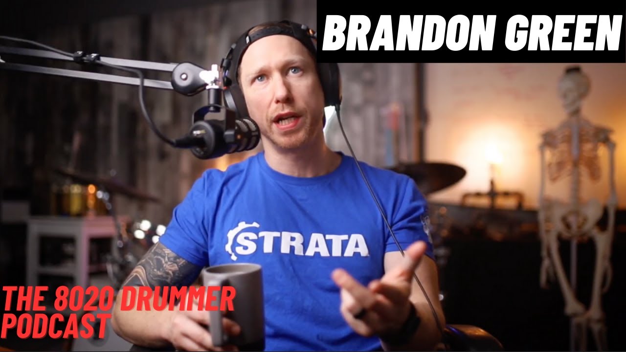 Brandon Green  - How to Play Drums and Feel Great For The Rest of Your Life