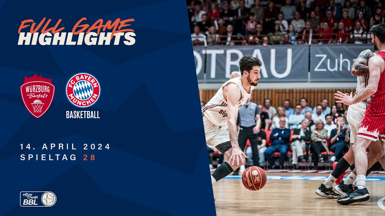 Würzburg Baskets vs. FC Bayern München Basketball - Full Game Highlights  - Spieltag 28, 2023/24