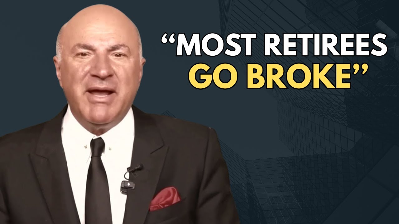 Kevin O’Leary WARNS: This Is Why Retirees Over 65 Go Broke | Kevin O’Leary