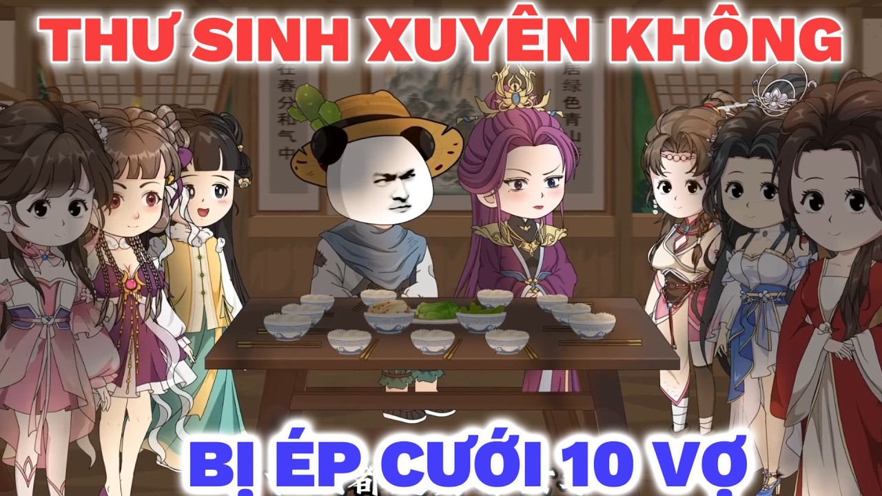 Bị Ép Cưới 10 Cô Vợ Xinh Đẹp, Thư Sinh Nghèo Chế Tạo Hỏa Khí Xưng Bá Thiên Hạ | Tại hạ Lệ Phi Dũng