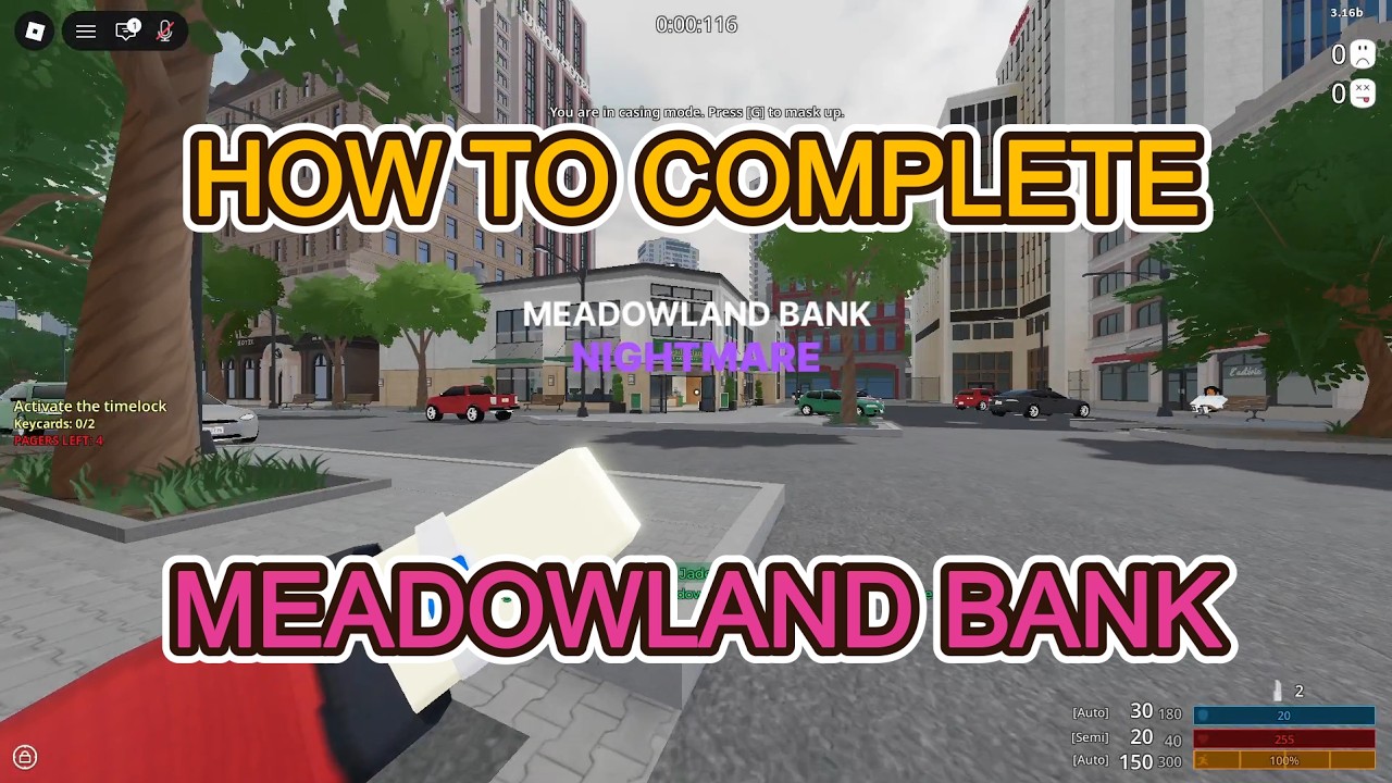 How to complete Meadowland Bank [Notoriety]