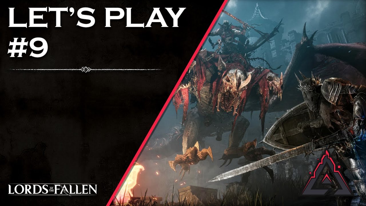 Lord of the Fallen - Let's Play #9 : Purification par le sang !