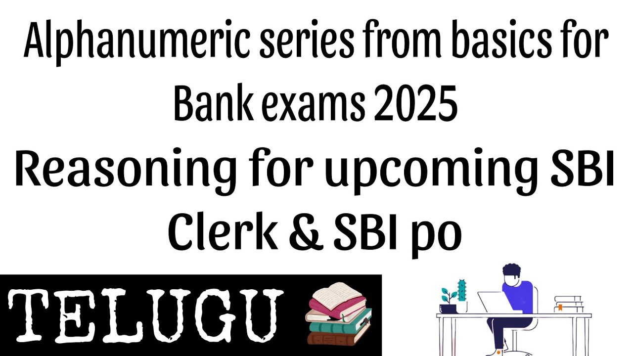 ALPHANUMERIC SERIES IN ONE VIDEO|REASONING|BANK EXAMS|2025|SBI CLERK|SBI PO |TELUGU|