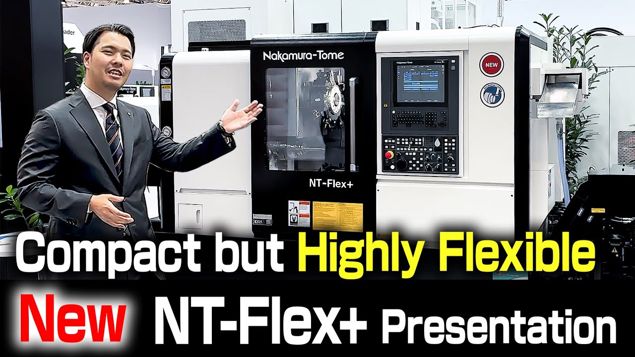 New NT-Flex+ | No More Large Space Needed! Incredible Flexible Machining in Just 1.38m Depth