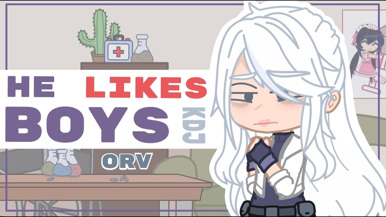 He likes boys || ORV || JOONGDOK || Gacha Club