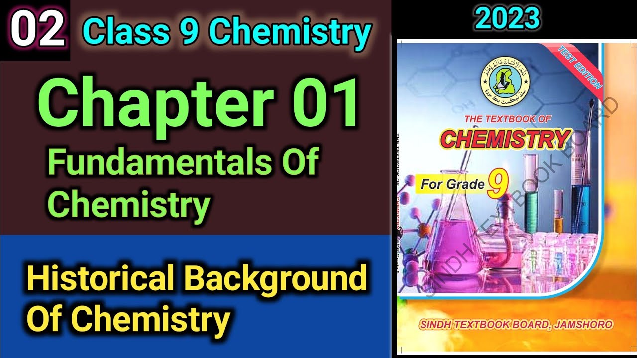 Historical Background Of Chemistry || Ch:1 Fundamentals Of Chemistry | Class 9 Chemistry Sindh Board