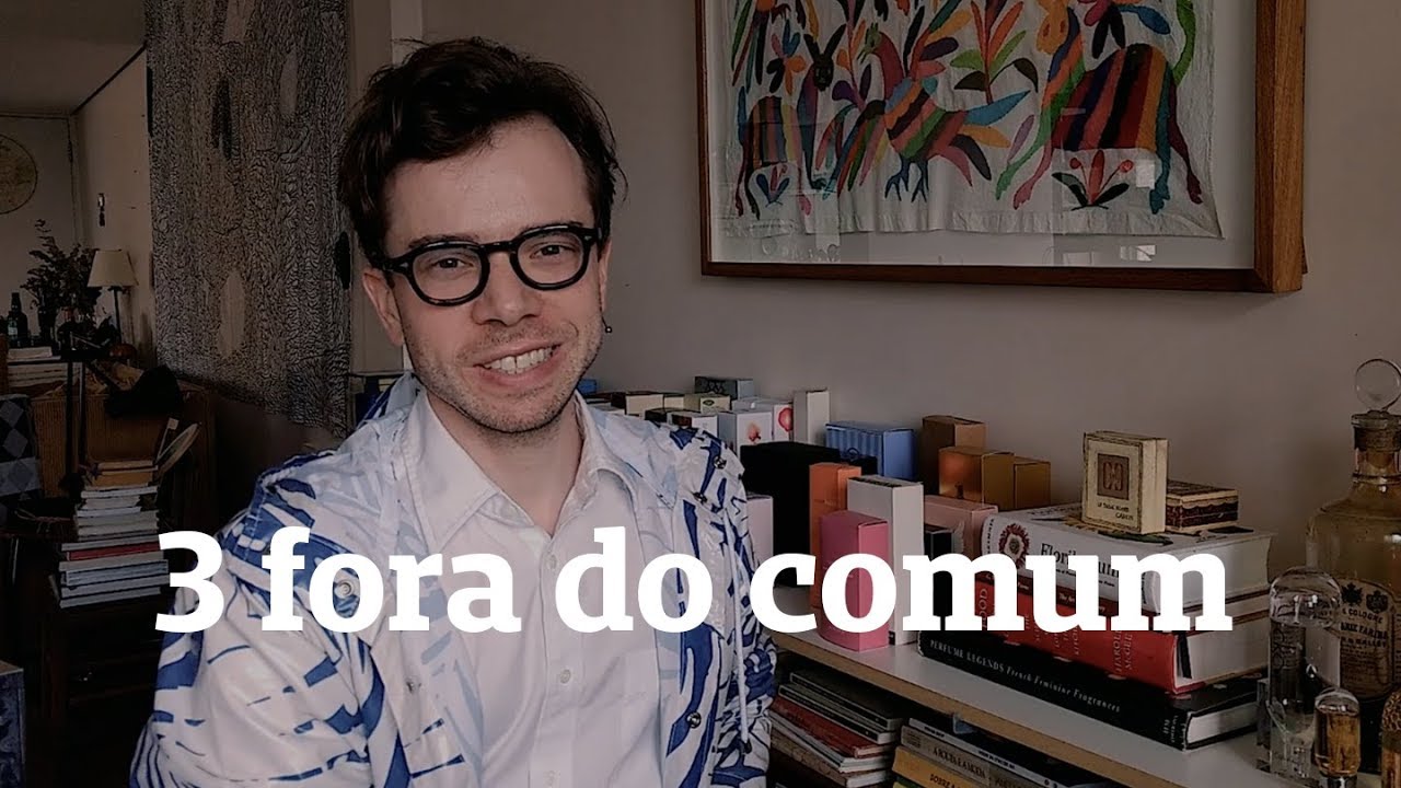3 perfumes fora do comum | Dênis Pagani
