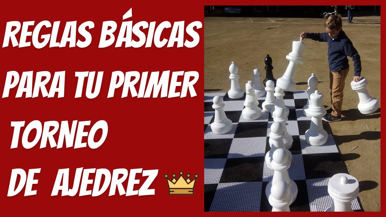 ✅ Reglas Básicas Para Tu Primer Torneo de Ajedrez ♟♛