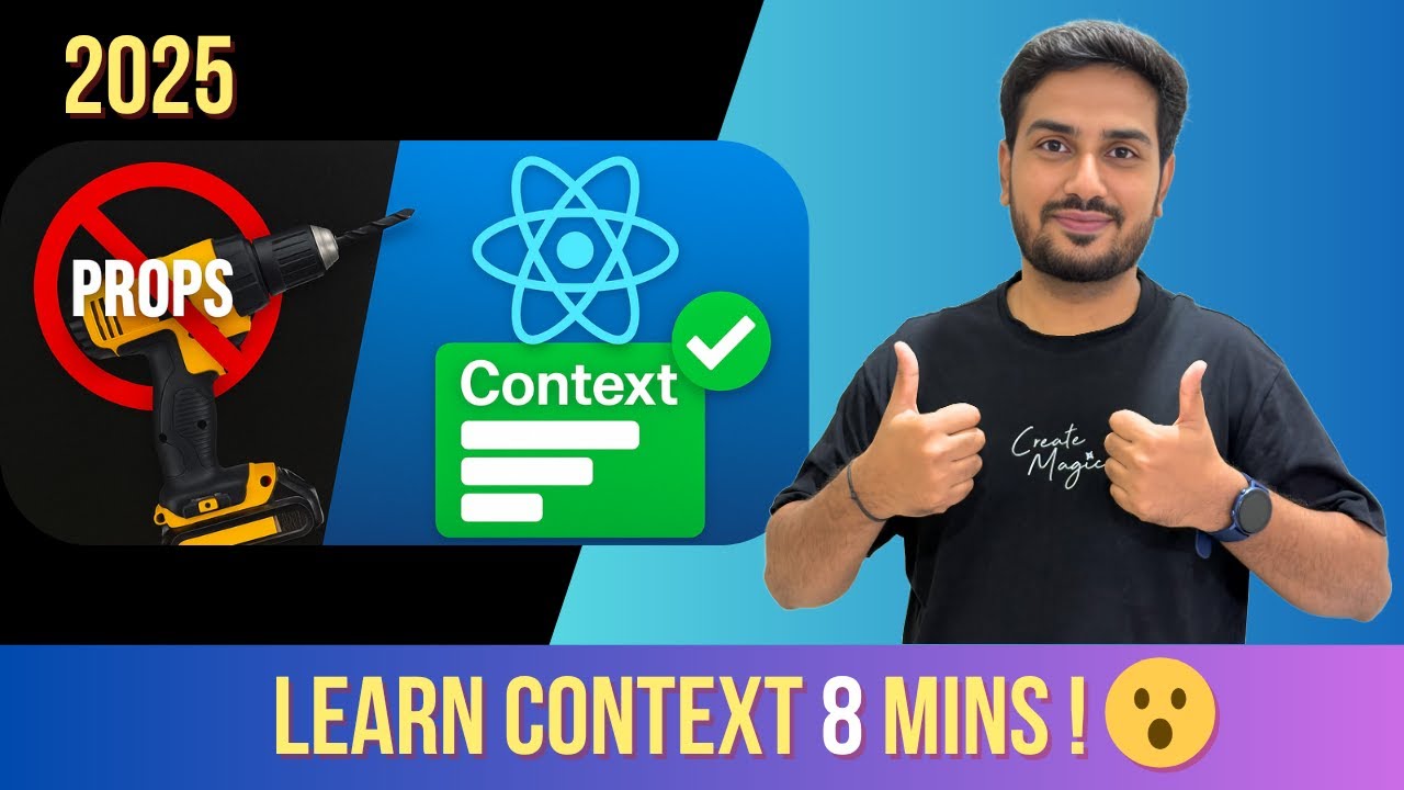 How to Use React Context API Explained in 8 Minutes | Tutorial | 2025