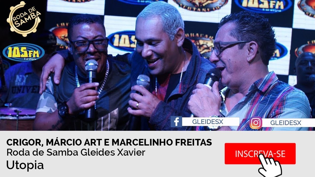 Utopia | Roda de Samba Crigor, Márcio Art e Marcelinho Freitas Ao ViVo 105fm