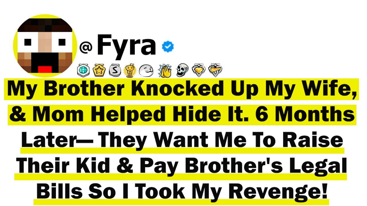 Brother Knocked Up My Wife, & Mom Helped Hide It. 6 Months Later—They Want Me To Raise Their Kid Bc