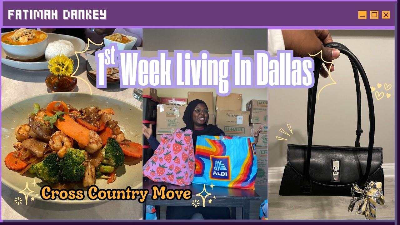 1st week getting settled in Dallas Texas | Fatimah Dankey