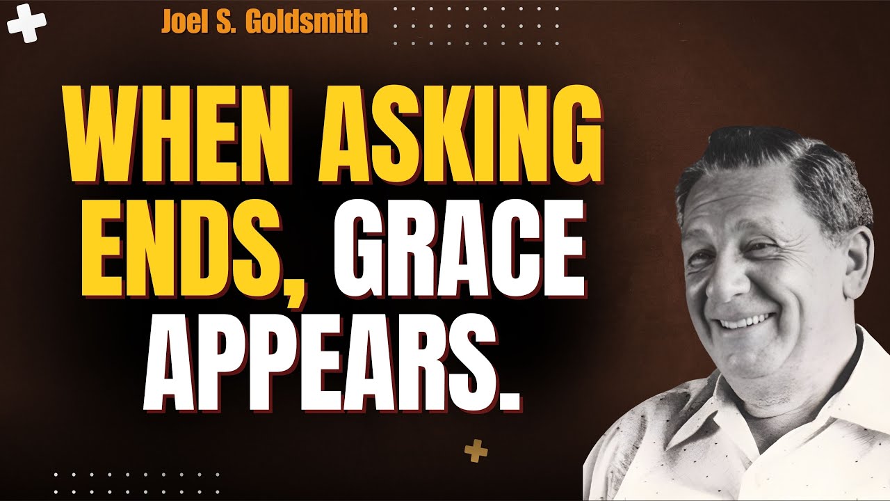 STOP “ASKING” GOD — The PRAYER SHIFT Jesus Lived (Recognition, Silence, Grace) | Joel S. Goldsmith