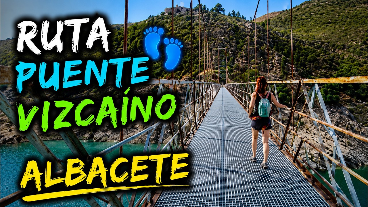 Vamos al PUENTE DE LOS VIZCAINOS en Yeste | Rutas de senderismo por Albacete