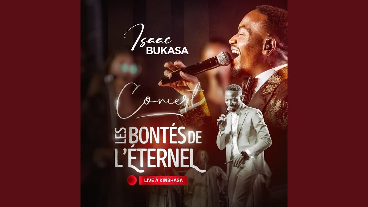 Les bontés de l’Éternel (Live à Kinshasa)