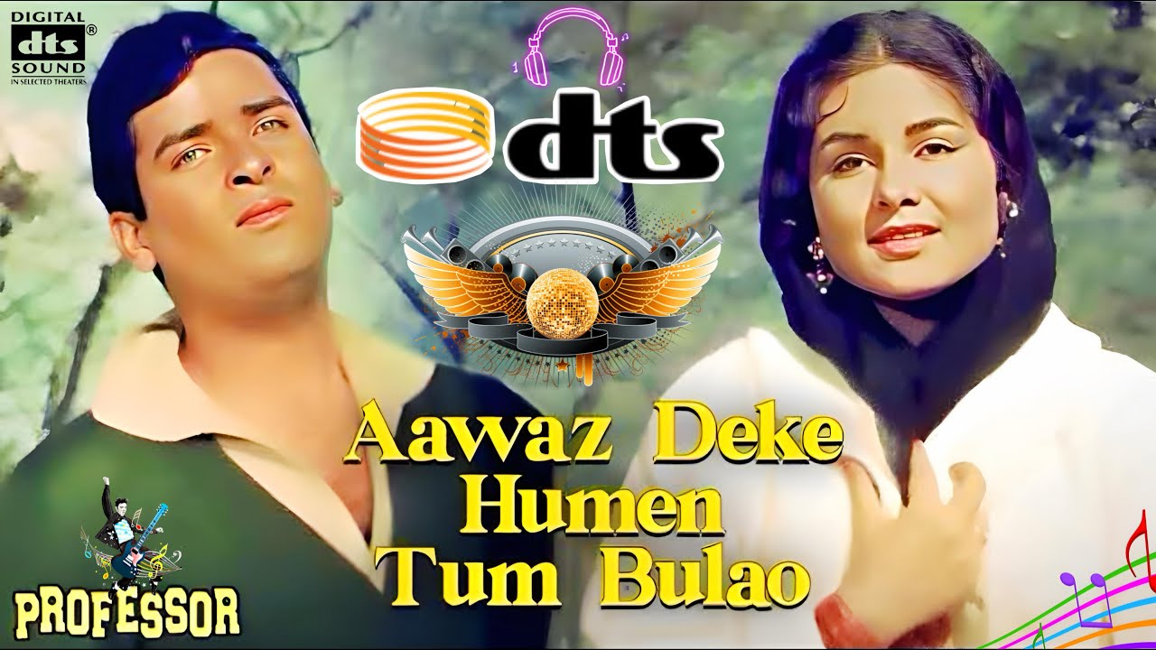 Aawaz Deke | Dolby Atmos | Digitally Remastered | 5.1 Surround Sound | Indian Bollywood Dolby Atmos