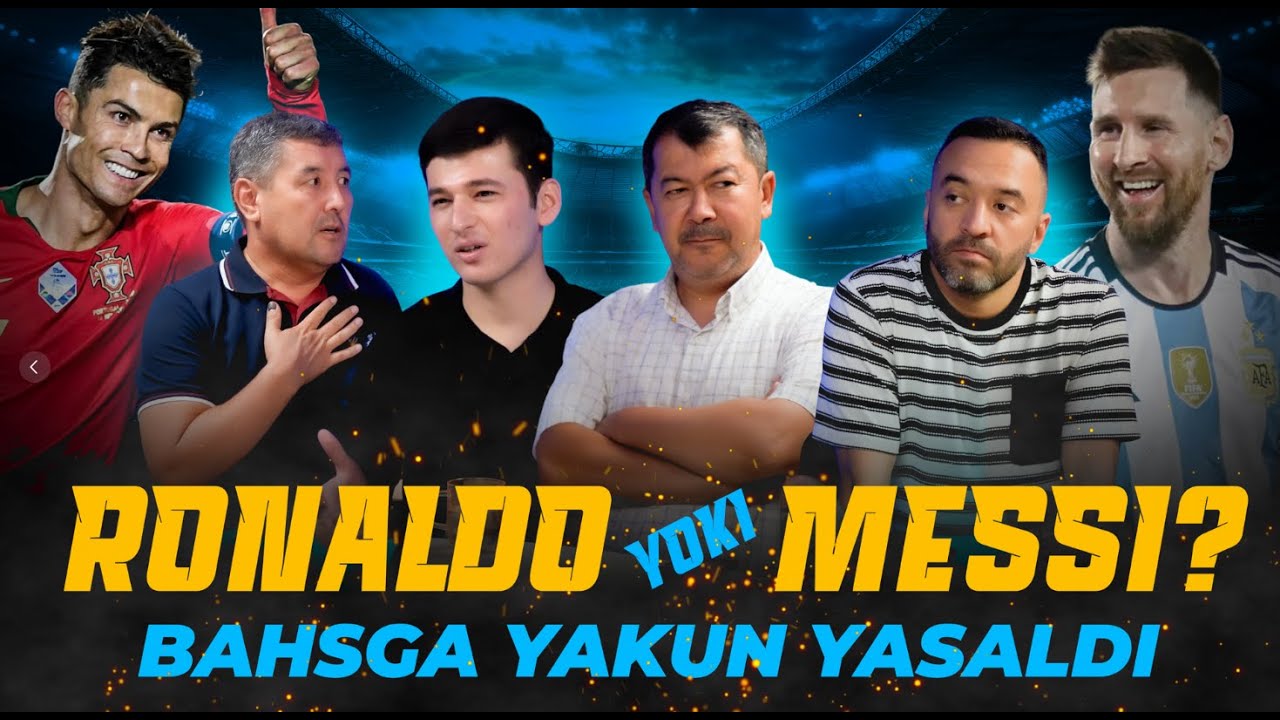 “FUTBOL-“ 1-SONI. RONALDO YOKI MESSI? BAHSGA YAKUN YASALDI
